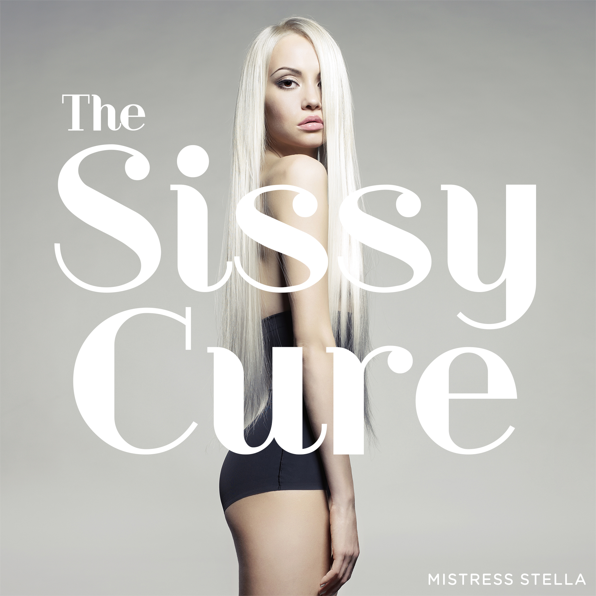 Mistress Stella – The Sissy Cure